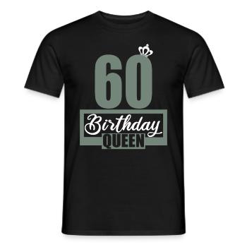 60th birthday 60 years 60s Birthday Queen - Men's T-Shirt - black - Front - AI Model Male 178 light (178cm)