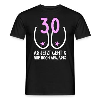 30 Jahre Schwerkraft es geht abwärts 30 Jahre 30. - Männer T-Shirt - Schwarz - Vorne - AI Model Male 178 light (178cm)