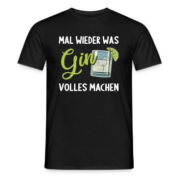 Gin Mal wieder was Ginvolles machen Gin - Männer T-Shirt - Schwarz - Vorne - AI Model Male 178 light (178cm)