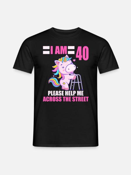 40 please help me across road 40th birthday - Men's T-Shirt - black