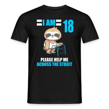 18 please help me across road 18th birthday - Men's T-Shirt - black - Front - AI Model Male 178 light (178cm)