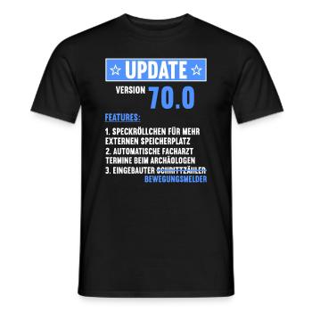 70 Jahre alt 70 Jähriger Update Version 70.0 70. - Männer T-Shirt - Schwarz - Vorne - AI Model Male 178 light (178cm)