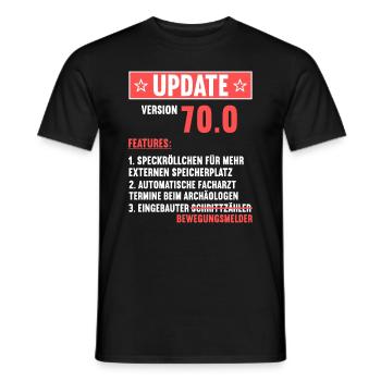 70 Jahre alt 70 Jähriger Update Version 70.0 70. - Männer T-Shirt - Schwarz - Vorne - AI Model Male 178 light (178cm)