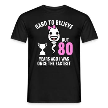80 years ago 80 years fastest 80th birthday - Men's T-Shirt - black - Front - AI Model Male 178 light (178cm)