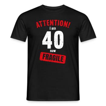 Achtung Ich bin jetzt 40 Fragile 40. Geburtstag - Männer T-Shirt - Schwarz - Vorne - AI Model Male 178 light (178cm)