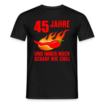 45 Jahre scharf wie Chili 45. Geburtstag - Männer T-Shirt - Schwarz - Vorne - AI Model Male 178 light (178cm)