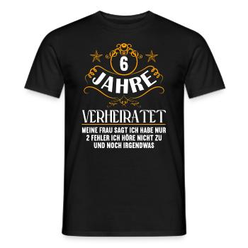 6 Jahre verheiratet nur 2 Fehler 6.Hochzeitstag - Männer T-Shirt - Schwarz - Vorne - AI Model Male 178 light (178cm)