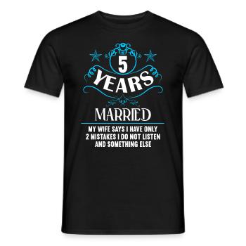 5 years married only 2 mistakes 5th wedding anniversary - Men's T-Shirt - black - Front - AI Model Male 178 light (178cm)