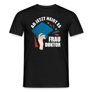 Doktortitel Frau Doktor - Männer T-Shirt - Schwarz - Vorne - AI Model Male 178 light (178cm)