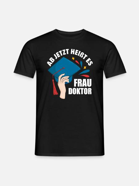 Doktortitel Frau Doktor - Männer T-Shirt - Schwarz