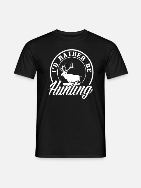 I would rather hunt - Men's T-Shirt - black