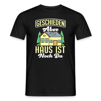 Scheidung Haus Spruch - Männer T-Shirt - Schwarz - Vorne - AI Model Male 178 light (178cm)