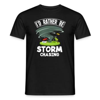 I'd rather be storm chasing - Men's T-Shirt - black - Front - AI Model Male 178 light (178cm)