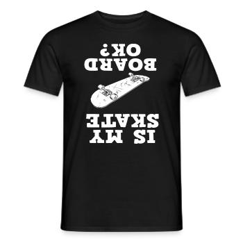 Skateboard Ist Mein Board Ok? - Männer T-Shirt - Schwarz - Vorne - AI Model Male 178 light (178cm)