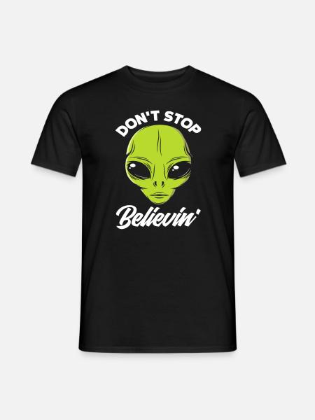 Don't stop believing alien face - Men's T-Shirt - black
