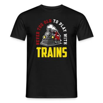 Not too old to play with train trains hobby - Men's T-Shirt - black - Front - AI Model Male 178 light (178cm)