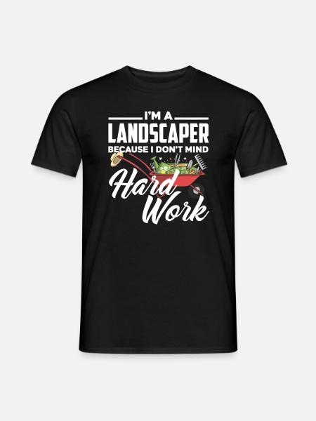 Landscaper Work Garden - Men's T-Shirt - black