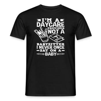 I am a kindergarten caregiver not a babysitter - Men's T-Shirt - black - Front - AI Model Male 178 light (178cm)