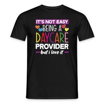 It is not easy to find a kindergarten provider - Men's T-Shirt - black - Front - AI Model Male 178 light (178cm)