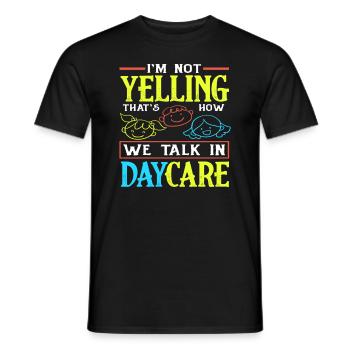 I don't scream, that's how we talk in kindergarten - Men's T-Shirt - black - Front - AI Model Male 178 light (178cm)