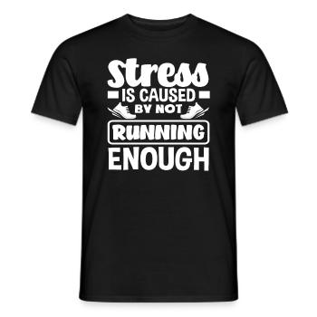 Le stress est causé par le fait de ne pas courir suffisamment - T-shirt homme - noir - Devant - AI Model Male 178 light (178cm)