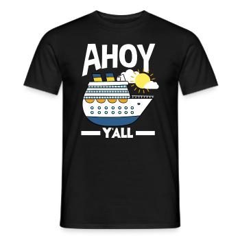 Ahoy Y'all Kreuzfahrtschiff Abenteuer - Männer T-Shirt - Schwarz - Vorne - AI Model Male 178 light (178cm)