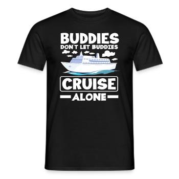 Cruise Saying Buddies Cruise Alone - Men's T-Shirt - black - Front - AI Model Male 178 light (178cm)