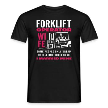 Forklift Driver Wife Heroine Married - Men's T-Shirt - black - Front - AI Model Male 178 light (178cm)