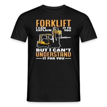 Chariot élévateur Je peux vous l’expliquer mais je - T-shirt homme - noir - Devant - AI Model Male 178 light (178cm)