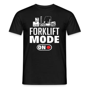Forklift Mode On - Funny Saying for - Men's T-Shirt - black - Front - AI Model Male 178 light (178cm)