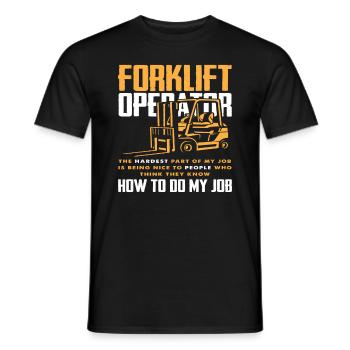 Forklift Driver Job Difficult Part - Men's T-Shirt - black - Front - AI Model Male 178 light (178cm)