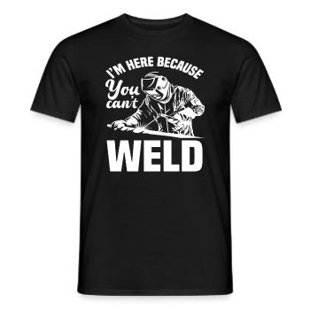 Je suis ici parce que tu ne peux pas souder - T-shirt homme - noir - Devant - AI Model Male 178 light (178cm)