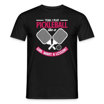 Yeah, Ich Spiele Pickleball Wie Ein Mädchen Willst - Männer T-Shirt - Schwarz - Vorne - AI Model Male 178 light (178cm)