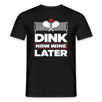 Dink Now Wine Later Pickleball Fans - Men's T-Shirt - black - Front - AI Model Male 178 light (178cm)