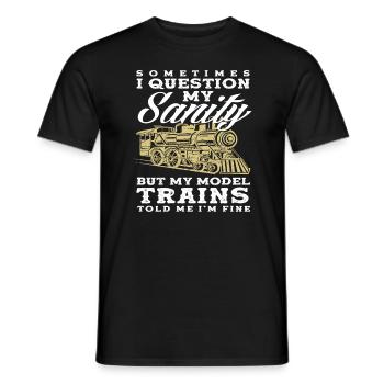 Manchmal Hinterfrage Ich Meine Vernunft Modellzüge - Männer T-Shirt - Schwarz - Vorne - AI Model Male 178 light (178cm)