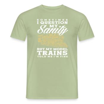 Manchmal Hinterfrage Ich Meine Vernunft Modellzüge - Männer T-Shirt - Sage - Vorne - AI Model Male 178 light (178cm)