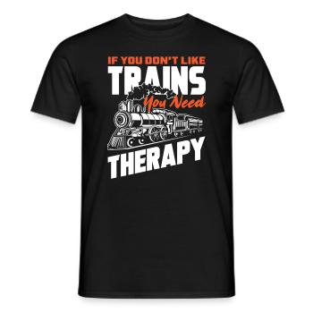 If you don't like trains, you need therapy - Men's T-Shirt - black - Front - AI Model Male 178 light (178cm)