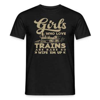 Girls who love trains are rare - Men's T-Shirt - black - Front - AI Model Male 178 light (178cm)