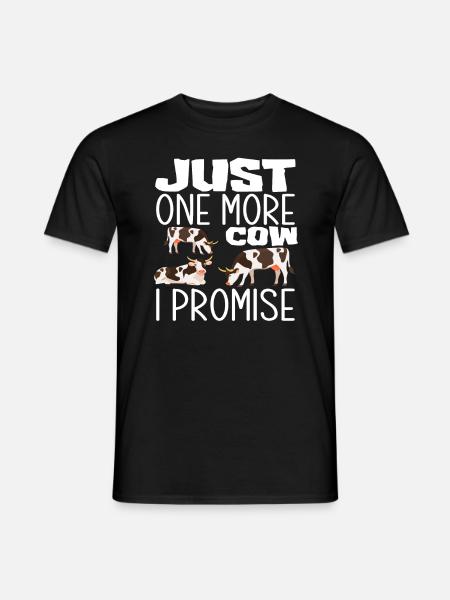 Nur Noch Eine Kuh Versprochen - Männer T-Shirt - Schwarz