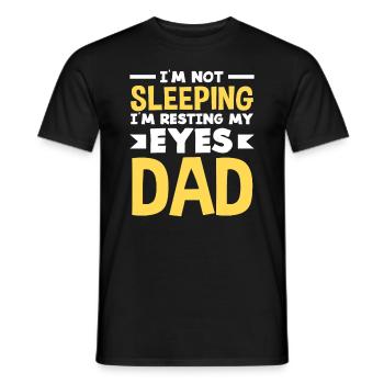 I don't sleep, I rest my eyes dad - Men's T-Shirt - black - Front - AI Model Male 178 light (178cm)