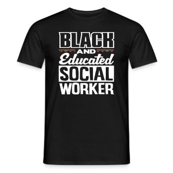 Schwarz Und Gebildet Sozialarbeiter - Männer T-Shirt - Schwarz - Vorne - AI Model Male 178 light (178cm)