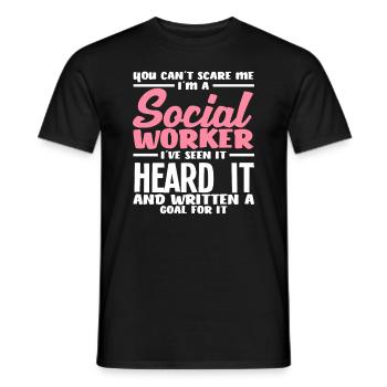 You Can't Scare Me Social Worker - Men's T-Shirt - black - Front - AI Model Male 178 light (178cm)