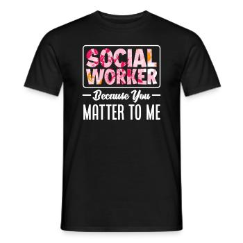 Travailleuse sociale parce que tu es importante pour moi - T-shirt homme - noir - Devant - AI Model Male 178 light (178cm)
