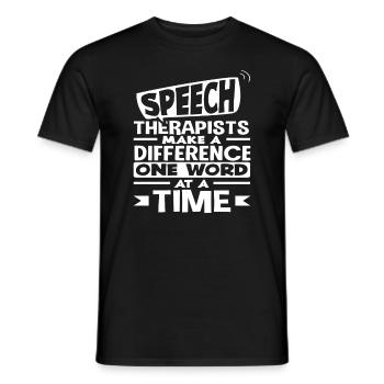 Speech therapists change the world one word after the - Men's T-Shirt - black - Front - AI Model Male 178 light (178cm)