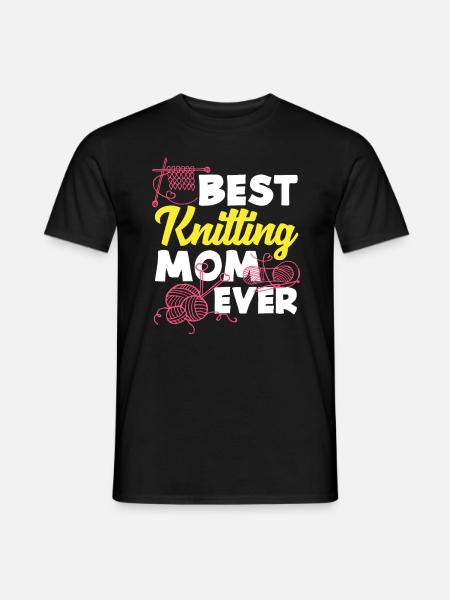 Best Knitting Mom Ever - Men's T-Shirt - black