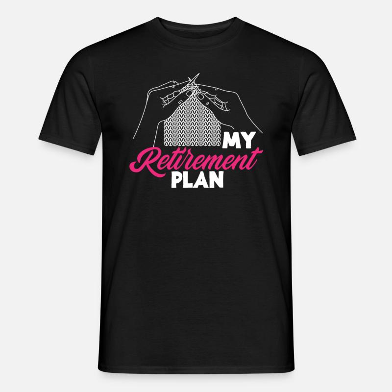 Knitting My Retirement Plan - Men’s T-shirt - black