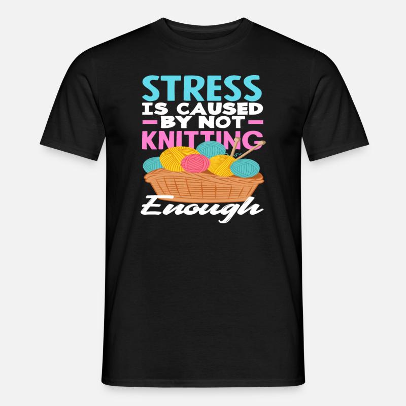 Stress arises without knitting - Men’s T-shirt - black