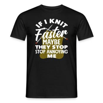 Knitting Faster They Stop Being Annoying - Men's T-Shirt - black - Front - AI Model Male 178 light (178cm)