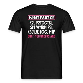 Stricken: Was Verstehst Du Nicht? - Männer T-Shirt - Schwarz - Vorne - AI Model Male 178 light (178cm)