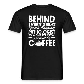 Behind every speech therapist a lot of coffee - Men's T-Shirt - black - Front - AI Model Male 178 light (178cm)